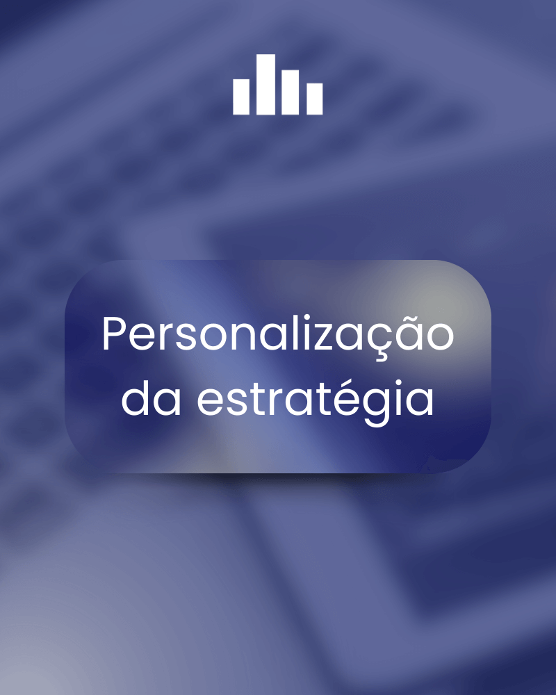 6- Personalização da Estratégia